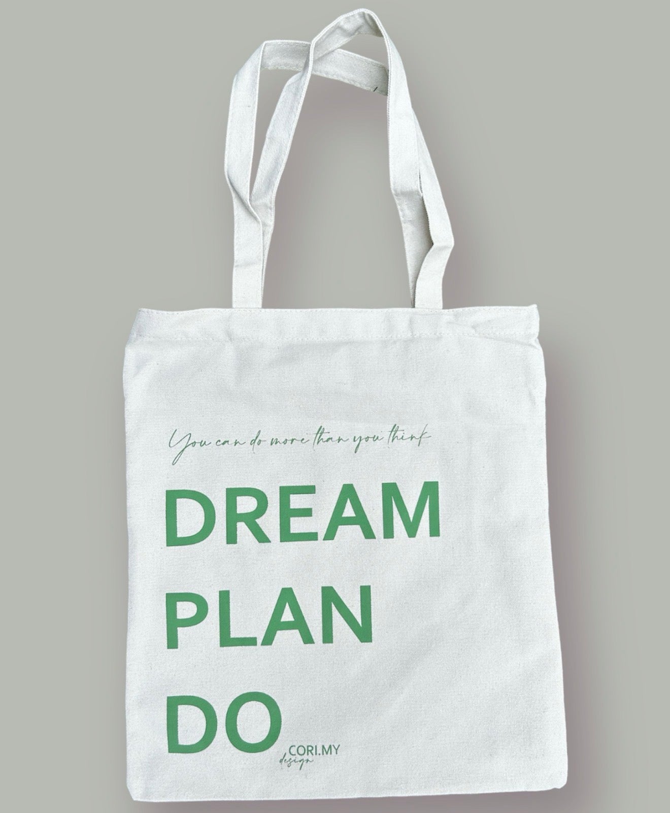 MOTIVATIONAL TOTE BAG- By Cori.my Dreamers Club